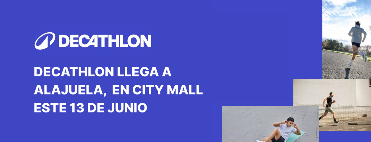 DECATHLON LLEGA A ALAJUELA, EN CITY MALL ESTE 13 DE JUNIO